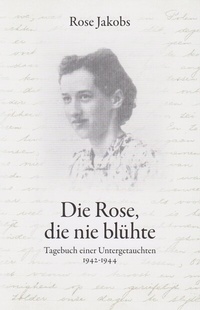 Bild: Die Rose, die nie blühte - Isensee, Florian, GmbH