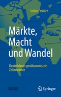 Cover: M&auml;rkte, Macht und Wandel - Springer