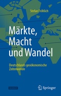 Cover: M&auml;rkte, Macht und Wandel - Springer