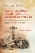 Cover: Von Kreuzz&uuml;gen, Inquisition und gerechten Kriegen - Brunnen Verlag GmbH