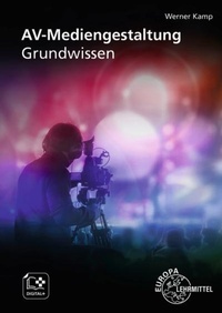 Abbildung von: AV-Mediengestaltung - Europa-Lehrmittel