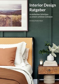 Abbildung von: Interior Design Ratgeber - BoD - Books on Demand