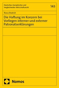 Abbildung von: Die Haftung im Konzern bei Vorliegen interner und externer Patronatserklärungen - Nomos