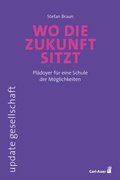 Cover: Wo die Zukunft sitzt - Carl-Auer Verlag