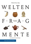 Cover: Weltenfragmente - Universit&auml;tsverlag G&ouml;ttingen