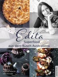 Abbildung von: Edita - Superfood aus dem Busch Australiens - anexa books