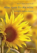 Cover: Alles Gute f&uuml;r die Mitte - ShenDo Verlag
