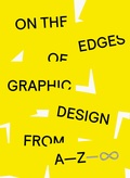 Cover: On the Edges of Graphic Design from A-Z-8 - The Green Box