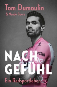 Abbildung von: Nach Gefühl - Ein Radsportleben - Covadonga Verlag