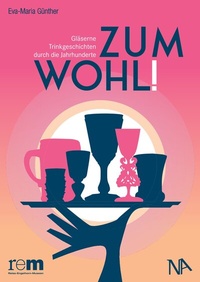Abbildung von: Zum Wohl! - Nünnerich-Asmus