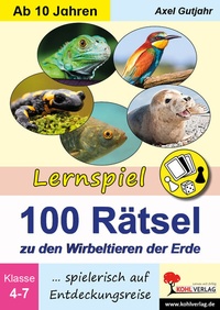 Abbildung von: Lernspiel 100 Rätsel zu den Wirbeltieren der Erde - KOHL VERLAG Der Verlag mit dem Baum