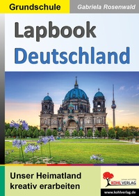 Abbildung von: Lapbook Deutschland - KOHL VERLAG Der Verlag mit dem Baum