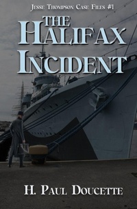 Enlarge image Cover: The Halifax Incident - Bwl Publishing Inc.