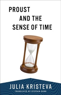 Enlarge image Cover: Proust and the Sense of Time - Columbia University Press
