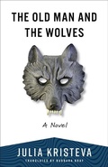 Cover: The Old Man and the Wolves - Columbia University Press