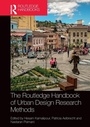 Cover: The Routledge Handbook of Urban Design Research Methods - Routledge