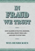 Cover: In Fraud We Trust - University Press of Kansas