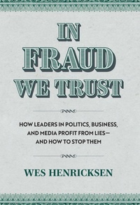 Enlarge image Cover: In Fraud We Trust - University Press of Kansas