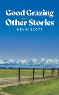 Cover: Good Grazing and Other Stories - Austin Macauley Publishers