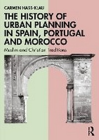 Abbildung von: The History of Urban Planning in Spain, Portugal and Morocco - Routledge