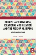 Bild: Chinese Assertiveness, Ideational Mobilization, and the Rise of Xi Jinping - Routledge