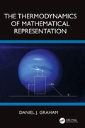 Cover: The Thermodynamics of Mathematical Representation - CRC Press