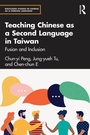 Cover: Teaching Chinese as a Second Language in Taiwan - Routledge