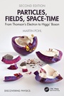 Cover: Particles, Fields, Space-Time - CRC Press