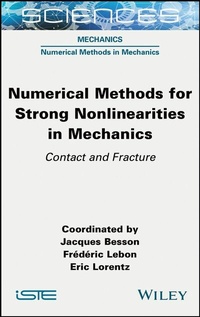 Enlarge image Cover: Numerical Methods for Strong Nonlinearities in Mechanics - Wiley