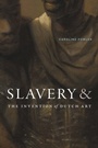 Cover: Slavery and the Invention of Dutch Art - Duke University Press
