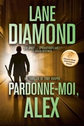 Cover: Pardonne-Moi, Alex - Evolved Publishing LLC