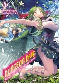 Cover: DUNGEON DIVE: Aim for the Deepest Level Volume 10 (Light Novel) - J-Novel Club