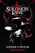 Cover: Solomon Kane: Suffer The Witch - Titan Books