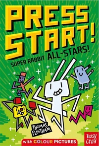 Abbildung von: Press Start! Super Rabbit All-Stars! - Nosy Crow Ltd