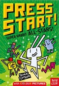 Cover: Press Start! Super Rabbit All-Stars! - Nosy Crow Ltd