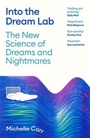 Cover: Into the Dream Lab - Profile Books Ltd