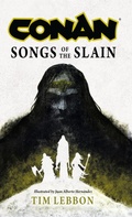 Cover: Conan: Songs of the Slain - Titan Books