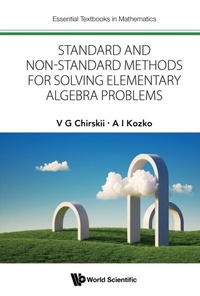 Abbildung von: Standard And Non-standard Methods For Solving Elementary Algebra Problems - World Scientific Publishing Company