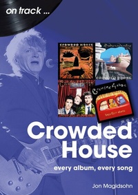 Abbildung von: Crowded House - Sonicbond Publishing