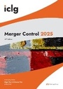 Cover: International Comparative Legal Guide to Merger Control 2025 2025 - Global Legal Group Ltd