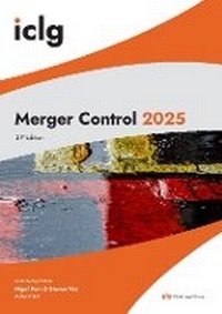 Enlarge image Cover: International Comparative Legal Guide to Merger Control 2025 2025 - Global Legal Group Ltd