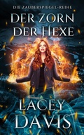 Cover: Der Zorn Der Hexe (Die Zauberspiegel-Reihe, #3) - Virtual Bookseller, LLC