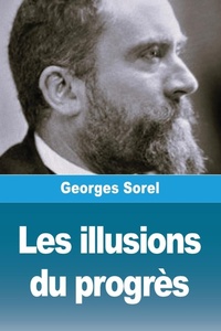 Enlarge image Cover: Les illusions du progres - Prodinnova
