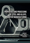 Cover: Properties and Processing of Steel and Alloys, Additive Manufacturing - Trans Tech Publications Ltd