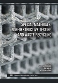 Cover: Special Materials, Non-Destructive Testing and Waste Recycling - Trans Tech Publications Ltd