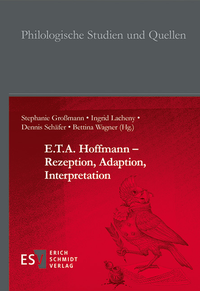 Abbildung von: E.T.A. Hoffmann - Rezeption, Adaption, Interpretation - Erich Schmidt Verlag