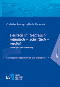 Abbildung von: Deutsch im Gebrauch: mündlich - schriftlich - medial - Erich Schmidt Verlag