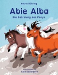 Cover: Abie Alba - Die Befreiung der Ponys - BoD - Books on Demand