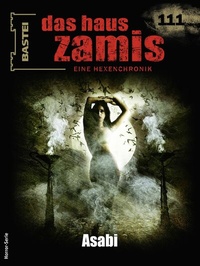 Abbildung von: Das Haus Zamis 111 - Bastei Lübbe