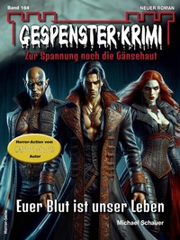 Abbildung von: Gespenster-Krimi 164 - Bastei Lübbe